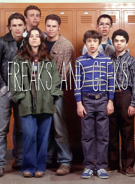 Freaks and Geeks 1999