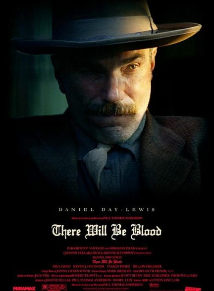 There Will Be Blood 2007