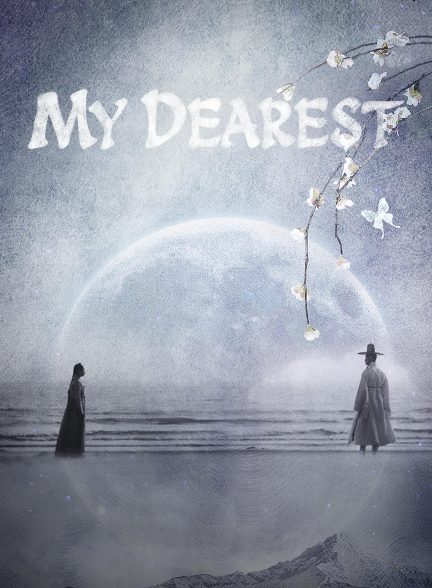 My Dearest 2023