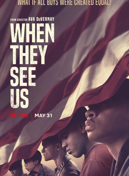When They See Us 2019