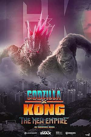 Godzilla x Kong: The New Empire 2024