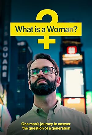 What Is a Woman? 2022