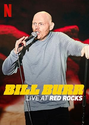 Bill Burr: Live at Red Rocks 2022