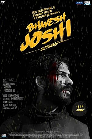 Bhavesh Joshi Superhero 2018
