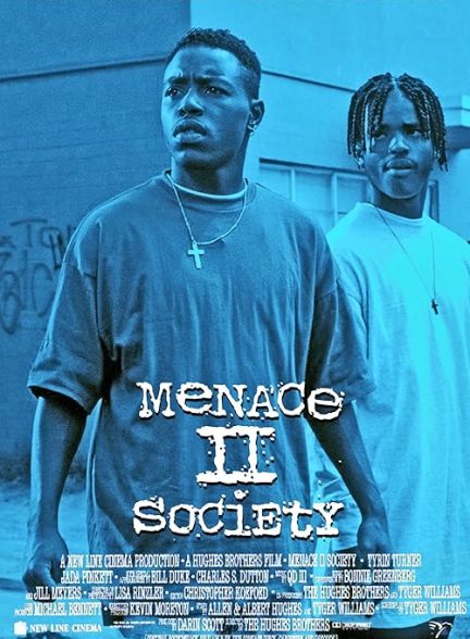 Menace II Society 1993