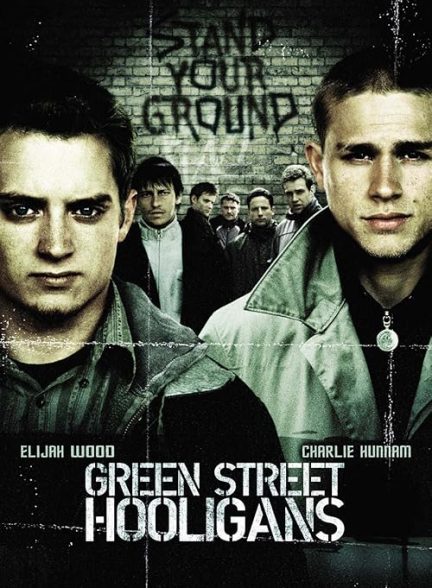 Green Street Hooligans 2005