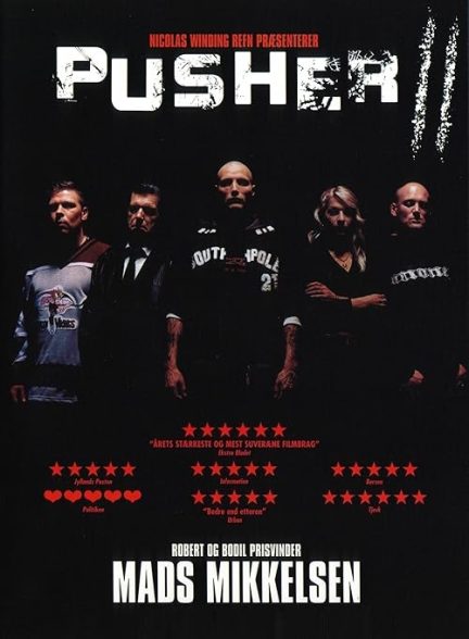 Pusher II 2004