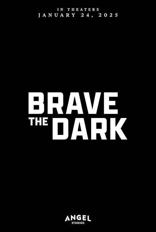 Brave the Dark 2023