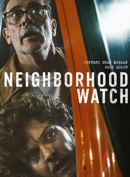 Neighborhood Watch 2025