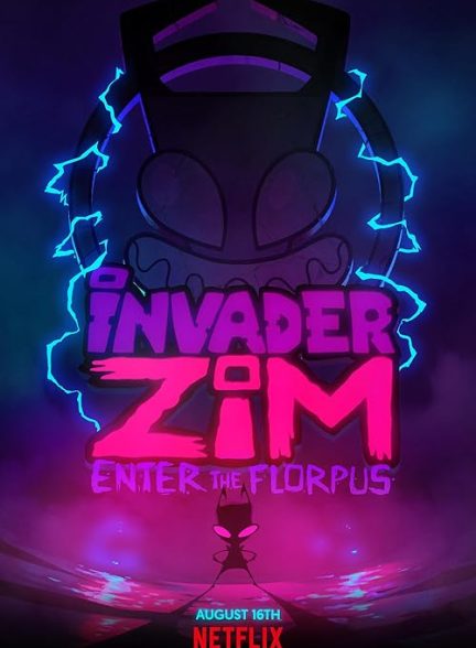 Invader ZIM: Enter the Florpus 2019