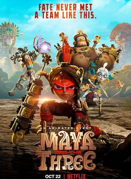 Maya and the Three 2021