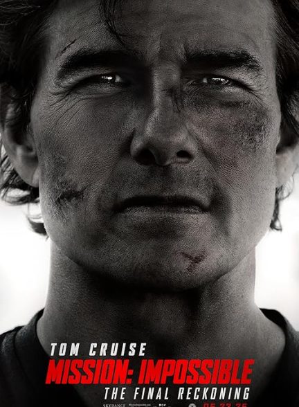 Mission: Impossible – The Final Reckoning 2025