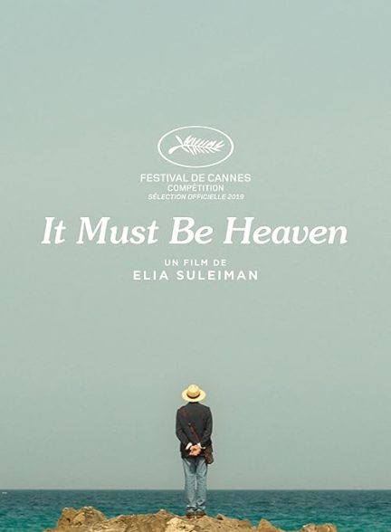 It Must Be Heaven 2019