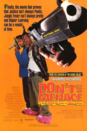 Don’t Be a Menace to South Central While Drinking Your Juice in the Hood
 1996