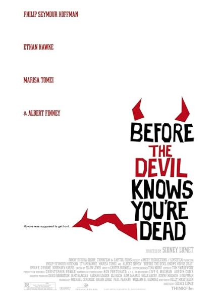 Before the Devil Knows You’re Dead 2007