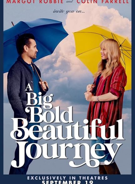 A Big Bold Beautiful Journey 2025