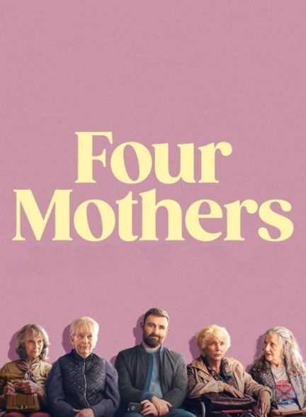 Four Mothers 2024