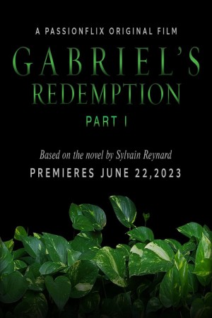 Gabriel's Redemption: Part One
 2023